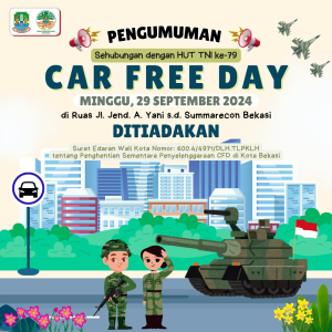PERINGATI HUT TNI KE-79 PEMKOT BEKASI TIADAKAN CFD SEMENTARA