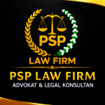 PSP LAW FIRM: Profesional Mengedepankan Integritas, Solusi, dan Kepastian Hukum